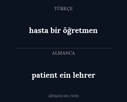 patient ein lehrer - hasta bir öğretmen