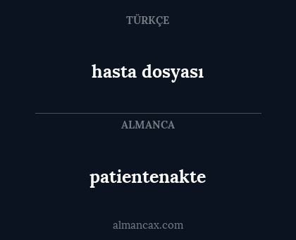 hasta dosyası - patientenakte