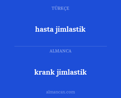 krank jimlastik - hasta jimlastik