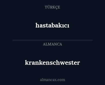 krankenschwester - hastabakıcı
