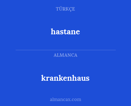 krankenhaus - hastane