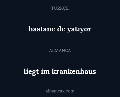 hastane de yatıyor - liegt im krankenhaus