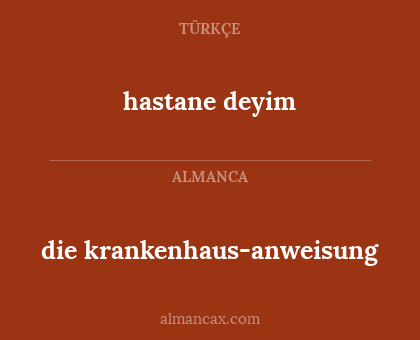 hastane deyim - die krankenhaus-anweisung