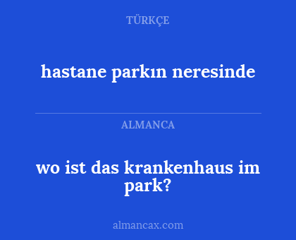 hastane parkın neresinde - wo ist das krankenhaus im park?