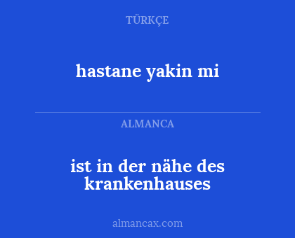 ist in der nähe des krankenhauses - hastane yakin mi