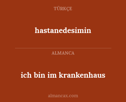 hastanedesimin - ich bin im krankenhaus