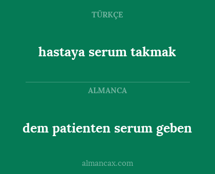dem patienten serum geben - hastaya serum takmak