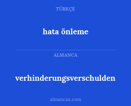 verhinderungsverschulden - hata önleme