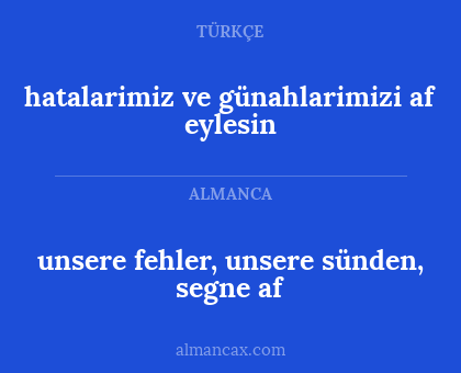 hatalarimiz ve günahlarimizi af eylesin - unsere fehler, unsere sünden, segne af
