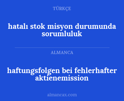 haftungsfolgen bei fehlerhafter aktienemission - hatalı stok misyon durumunda sorumluluk