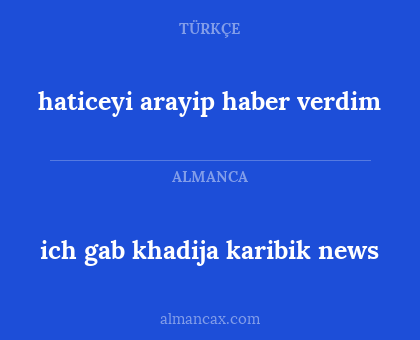haticeyi arayip haber verdim - ich gab khadija karibik news