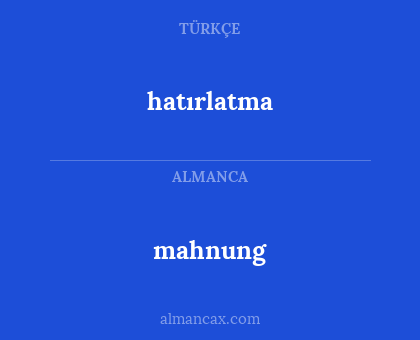 mahnung - hatırlatma
