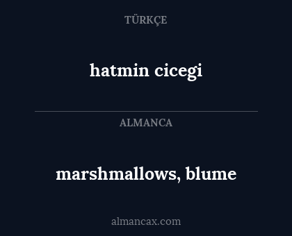 hatmin cicegi - marshmallows, blume