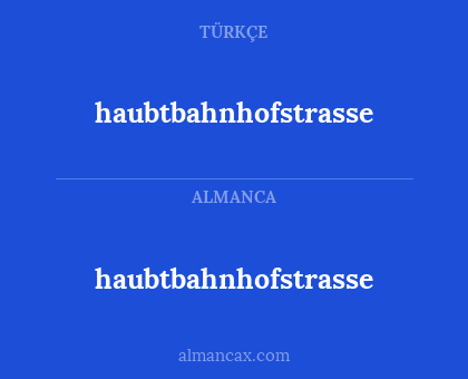 haubtbahnhofstrasse - haubtbahnhofstrasse