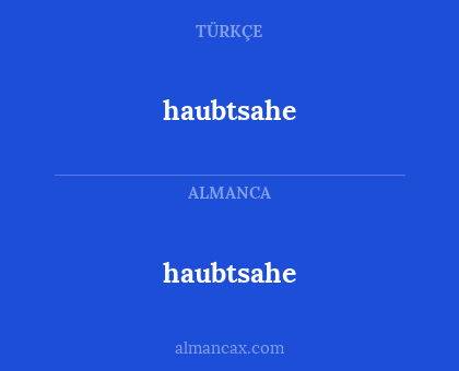 haubtsahe - haubtsahe