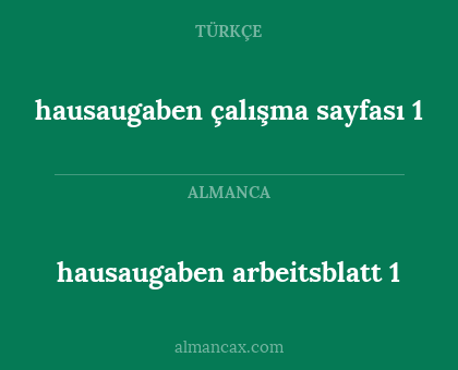 hausaugaben arbeitsblatt 1 - hausaugaben çalışma sayfası 1
