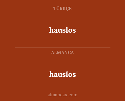 hauslos - hauslos