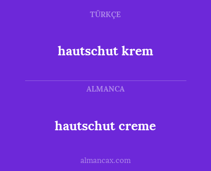 hautschut creme - hautschut krem