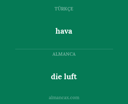 hava - die luft