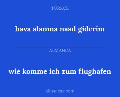 wie komme ich zum flughafen - hava alanına nasıl giderim