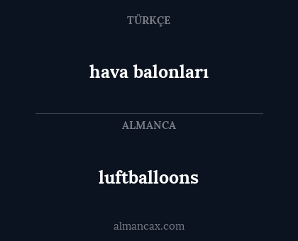 luftballoons - hava balonları
