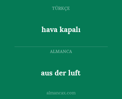 aus der luft - hava kapalı