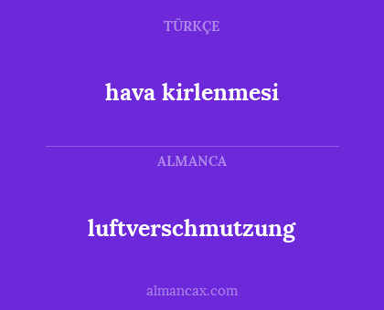 luftverschmutzung - hava kirlenmesi