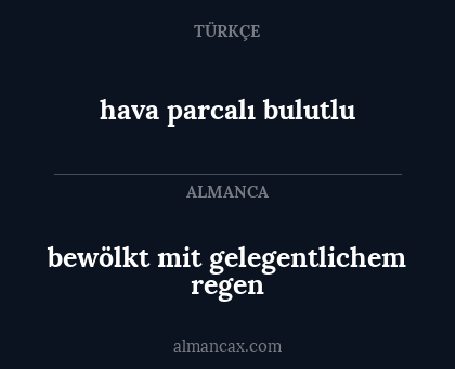 bewölkt mit gelegentlichem regen - hava parcalı bulutlu