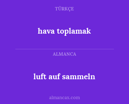hava toplamak - luft auf sammeln