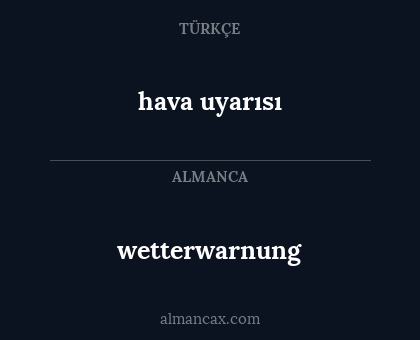 wetterwarnung - hava uyarısı
