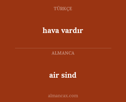 air sind - hava vardır