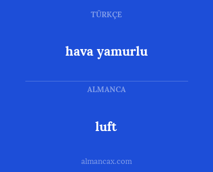 hava yamurlu - luft