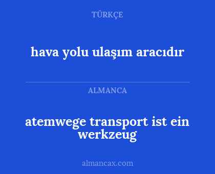 atemwege transport ist ein werkzeug - hava yolu ulaşım aracıdır