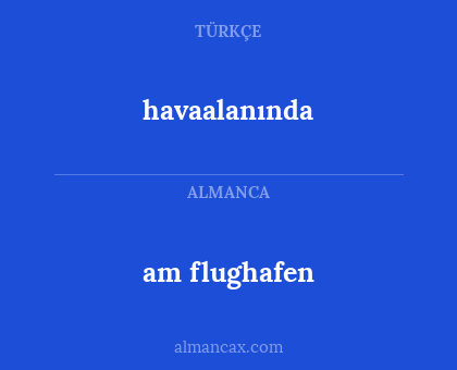 havaalanında - am flughafen