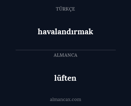 lüften - havalandırmak