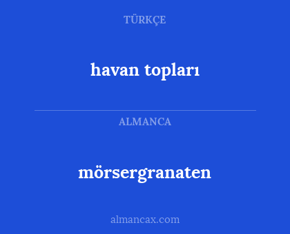 havan topları - mörsergranaten