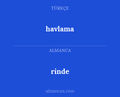 havlama - rinde