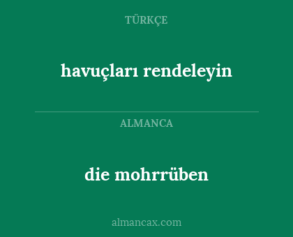 die mohrrüben - havuçları rendeleyin