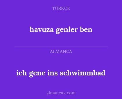ich gene ins schwimmbad - havuza genler ben