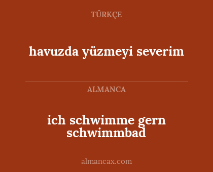 ich schwimme gern schwimmbad - havuzda yüzmeyi severim