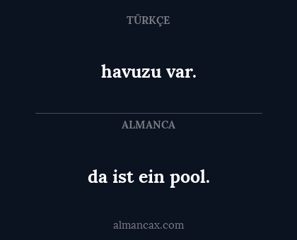 havuzu var. - da ist ein pool.