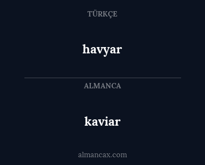 havyar - kaviar