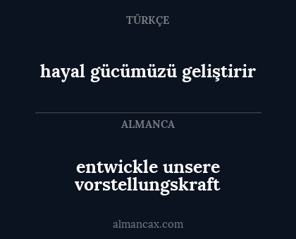 entwickle unsere vorstellungskraft - hayal gücümüzü geliştirir