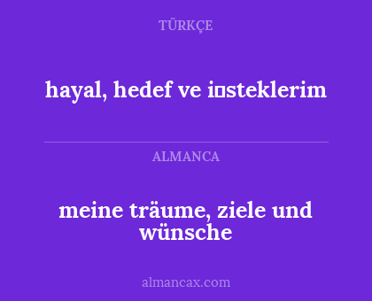 hayal, hedef ve i̇steklerim - meine träume, ziele und wünsche