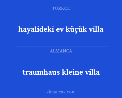 hayalideki ev küçük villa - traumhaus kleine villa