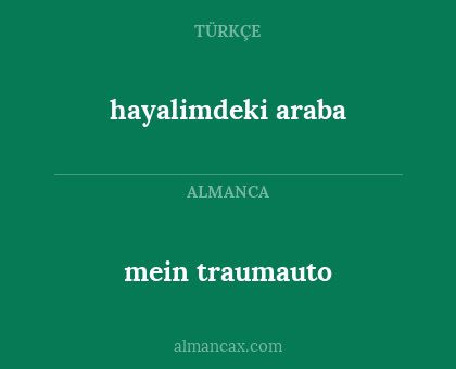 mein traumauto - hayalimdeki araba