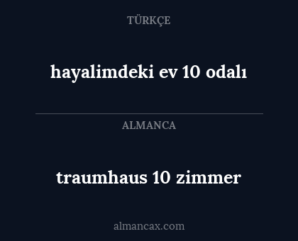 traumhaus 10 zimmer - hayalimdeki ev 10 odalı