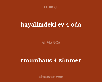 traumhaus 4 zimmer - hayalimdeki ev 4 oda