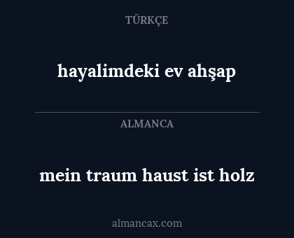 mein traum haust ist holz - hayalimdeki ev ahşap