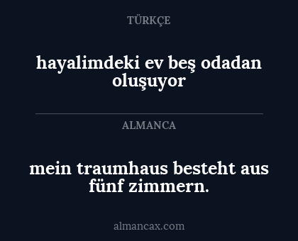 mein traumhaus besteht aus fünf zimmern. - hayalimdeki ev beş odadan oluşuyor
